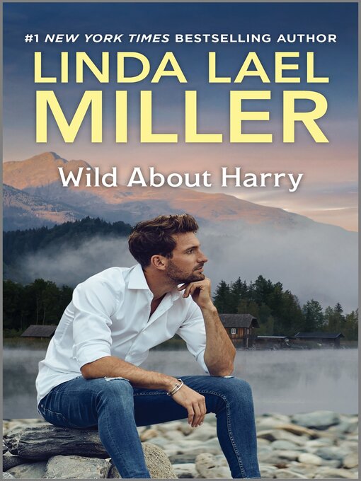 Title details for Wild about Harry by Linda Lael Miller - Available